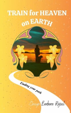 Train for Heaven on Earth Cover Train for Heaven on Earth