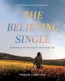 The Believing Single The Believing Single
