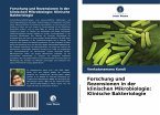 Forschung und Rezensionen in der klinischen Mikrobiologie: Klinische Bakteriologie Forschung und Rezensionen in der klinischen Mikrobiologie: Klinische Bakteriologie