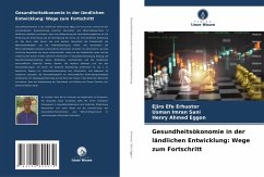 Cover Gesundheitsökonomie in der ländlichen Entwicklung: Wege zum Fortschritt