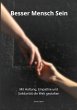 Besser Mensch Sein - Bild 1