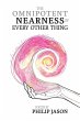 The Omnipotent Nearness of Every Other... - Bild 1