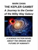 The Kepler Gambit The Kepler Gambit