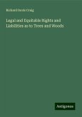 Legal and Equitable Rights and Liabilities as to Trees and Woods