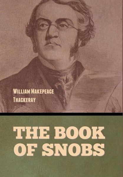 The Book of Snobs The Book of Snobs