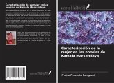 Caracterización de la mujer en las novelas de Kamala Markandaya Caracterización de la mujer en las novelas de Kamala Markandaya
