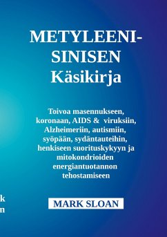 Metyleenisinisen käyttöopas Metyleenisinisen käyttöopas