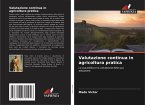 Valutazione continua in agricoltura pratica