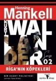 Kurt Wallander Serisi 2 - Riganin Köpekleri