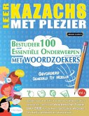 LEER KAZACHS MET PLEZIER - GEVORDERD LEER KAZACHS MET PLEZIER - GEVORDERD