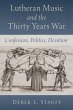 Lutheran Music and the Thirty Years War - Bild 1