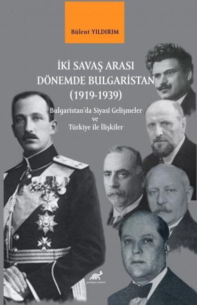 Iki Savas Arasi Dönemde Bulgaristan 1919-1939 Iki Savas Arasi Dönemde Bulgaristan 1919-1939