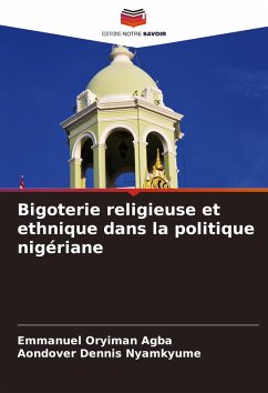Cover Bigoterie religieuse et ethnique dans la politique nigériane