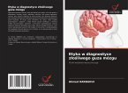 Etyka w diagnostyce z¿o¿liwego guza mózgu