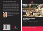 Fundações pouco profundas Fundações pouco profundas