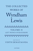 The Collected Works of Wyndham Lewis: Left Wings Over Europe