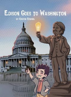 Edison Goes to Washington - Strobel, Kristin