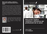 Educación médica continua y eficiencia del profesional de la salud