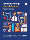 Apprenticeship Launch System Apprenticeship Launch System