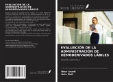 EVALUACIÓN DE LA ADMINISTRACIÓN DE HEMODERIVADOS LÁBILES EVALUACIÓN DE LA ADMINISTRACIÓN DE HEMODERIVADOS LÁBILES