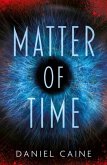 MATTER OF TIME MATTER OF TIME