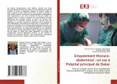 Empalement thoraco-abdominal : un cas à l'hôpital principal de Dakar Empalement thoraco-abdominal : un cas à l'hôpital principal de Dakar