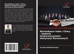 Wschodz¿ce Indie i Chiny - badanie konkurencyjno¿ci destynacji biznesowych