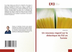 Un nouveau regard sur la didactique du FLE en Tunisie - Ochi, Khaled