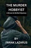 The Murder Hobbyist The Murder Hobbyist