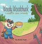 Woody Woodchuck Woody Woodchuck