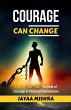 Courage can Change - Bild 1