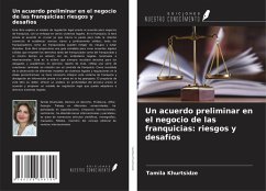 Un acuerdo preliminar en el negocio de las franquicias: riesgos y desafíos - Khurtsidze, Tamila