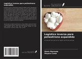 Logística inversa para poliestireno expandido Logística inversa para poliestireno expandido