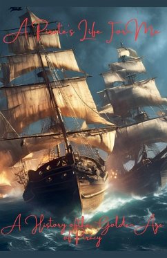 A Pirate's Life For Me - Pollack, Noah
