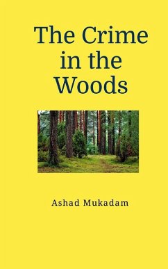 The Crime in the Woods - Mukadam, Ashad