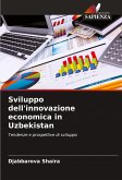 Sviluppo dell'innovazione economica in Uzbekistan Sviluppo dell'innovazione economica in Uzbekistan