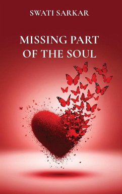 Missing Part of the Soul - Swati Sarkar