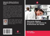 Educação Médica Contínua e Eficiência do Profissional de Saúde