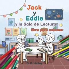 Jack y Eddie y la Sala de Lectura (libro para colorear) - Halley, Dd