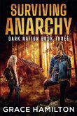 Surviving Anarchy Surviving Anarchy