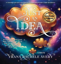Just an Idea - Avery, Yrana Rachele