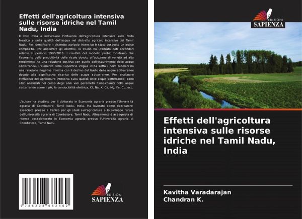Effetti dell'agricoltura intensiva sulle risorse idriche nel Tamil Nadu, India Effetti dell'agricoltura intensiva sulle risorse idriche nel Tamil Nadu, India