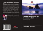 L'image de marque du tourisme à Bali L'image de marque du tourisme à Bali