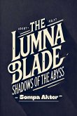 The Lumina Blade The Lumina Blade