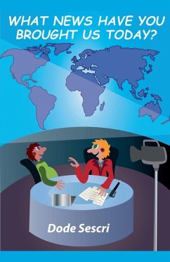 What News Have You Brought Us Today? - Sescri, Dode What News Have You Brought Us Today? - Sescri, Dode