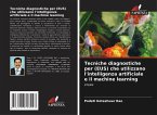 Tecniche diagnostiche per (EUS) che utilizzano l'intelligenza artificiale e il machine learning