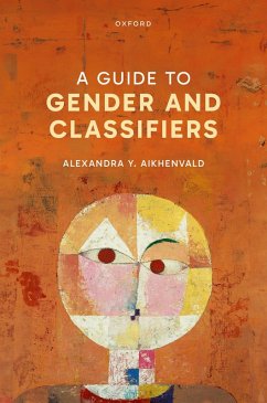 A Guide to Gender and Classifiers - Aikhenvald, Alexandra Y