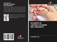 ATLANTE DI LESIONI CUTANEE NEL NEONATO - Taj, Farhana