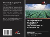 Potenziamento dei giovani per le competenze imprenditoriali e lo sviluppo rurale Potenziamento dei giovani per le competenze imprenditoriali e lo sviluppo rurale