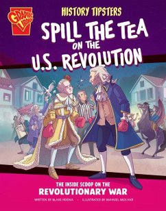 Cover History Tipsters Spill the Tea on the U.S. Revolution